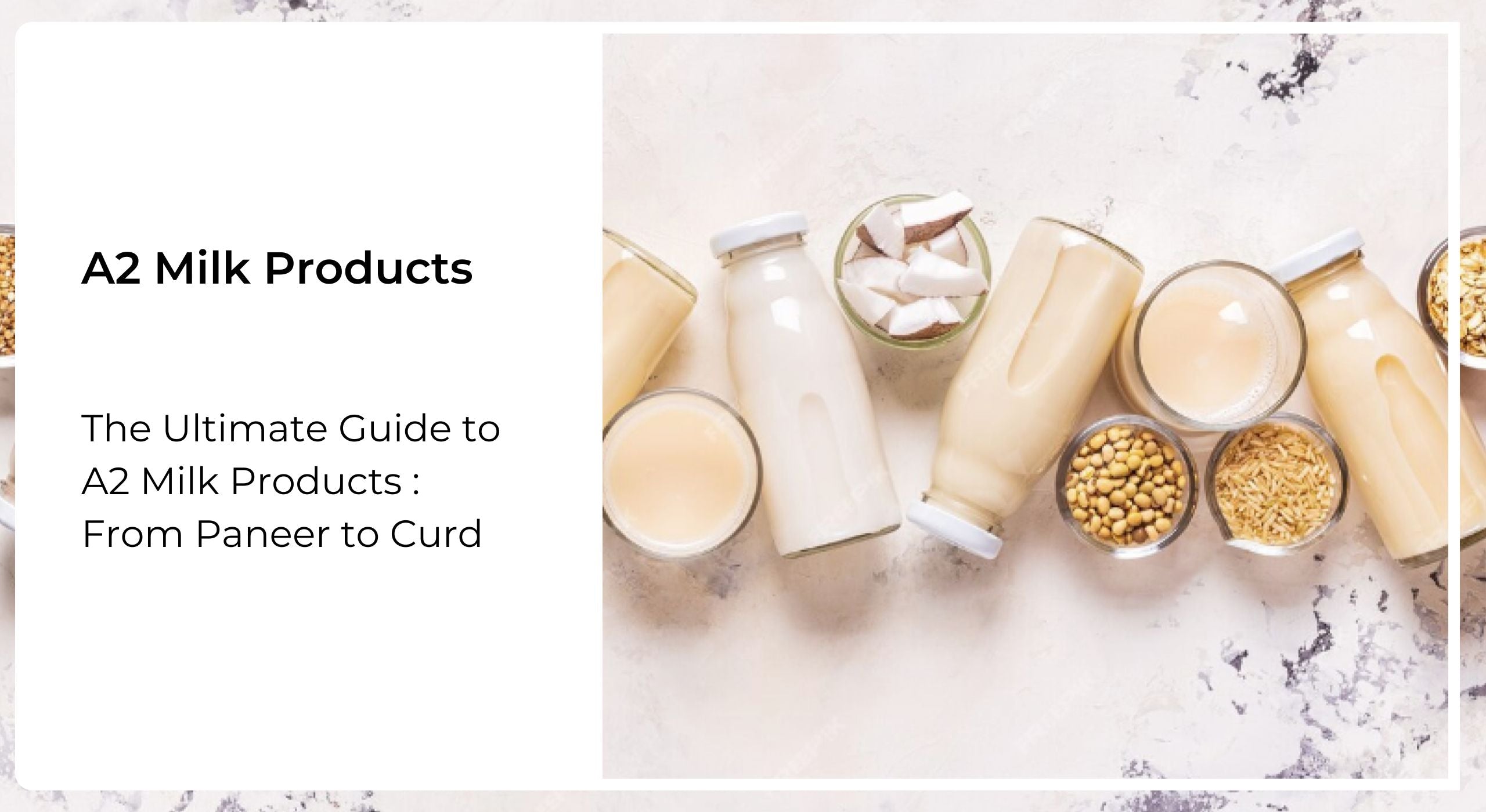 A2 Milk Products